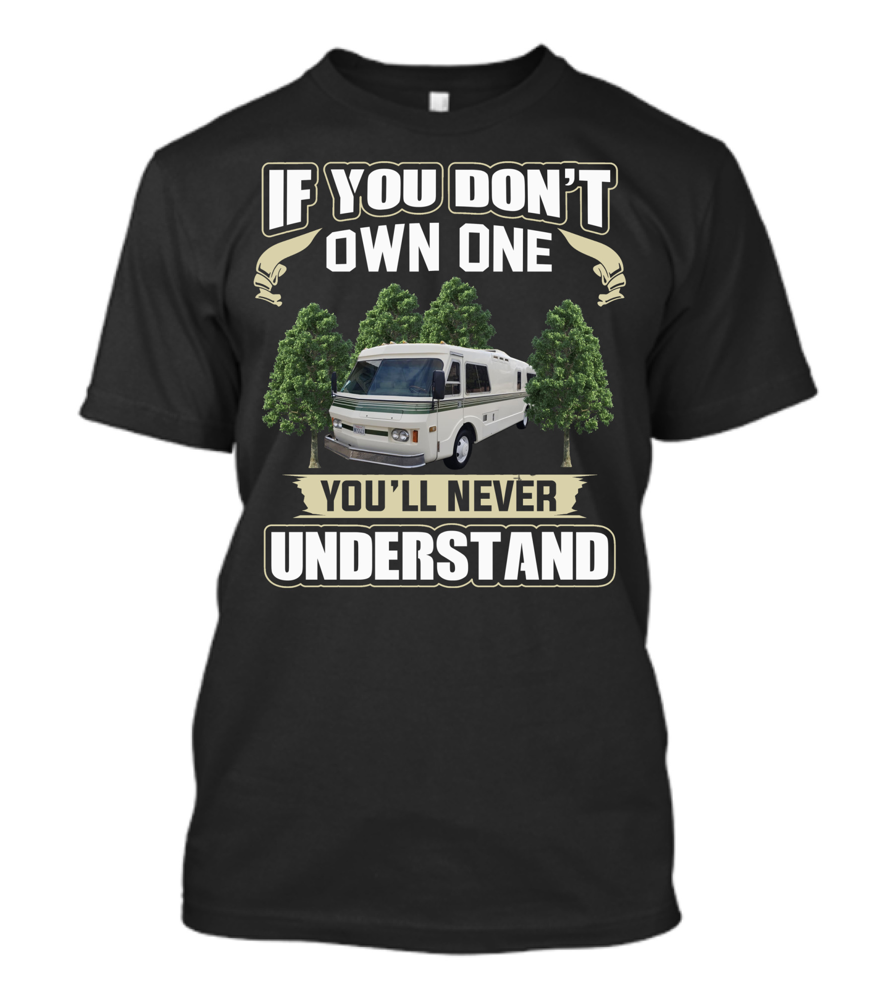 If You Don't Own One You'll Never Understand Fmc Motor Coach T-Shirt