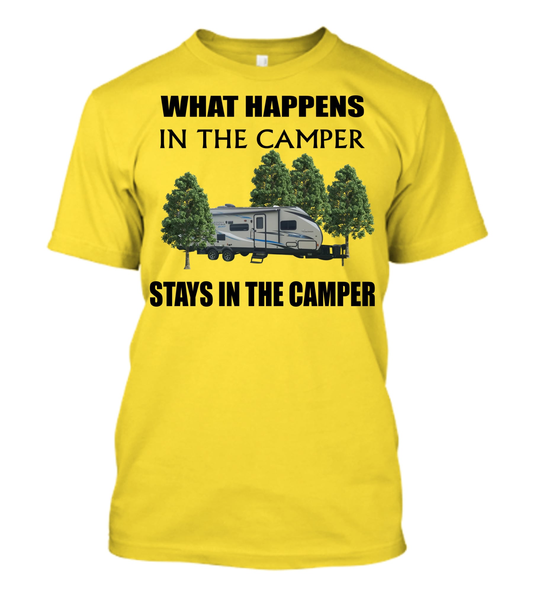 What Happens In The Camper Stays In The Camper Coachman 184 BHS T-Shirt