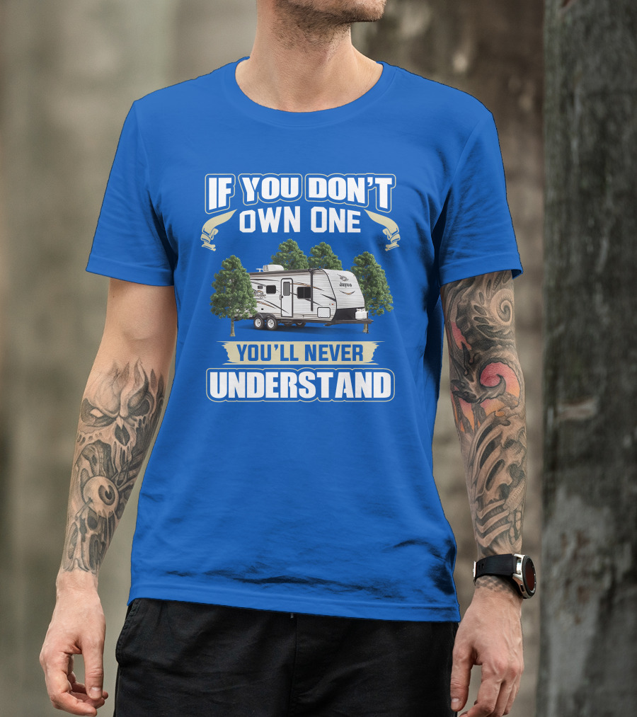 If You Don't Own One You'll Never Understand Jay Flight SLX 8 264BH T-Shirt