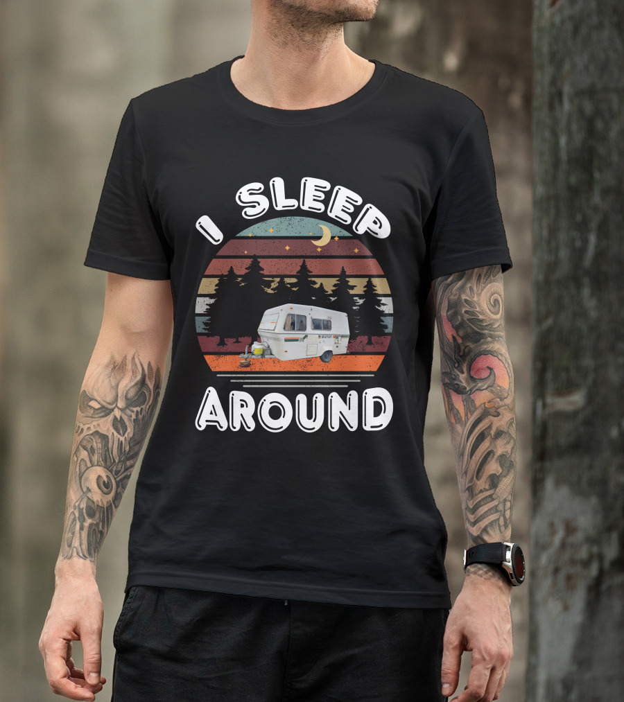 I Sleep Around Bigfoot Fiberglass Camper Forest Scene T-Shirt