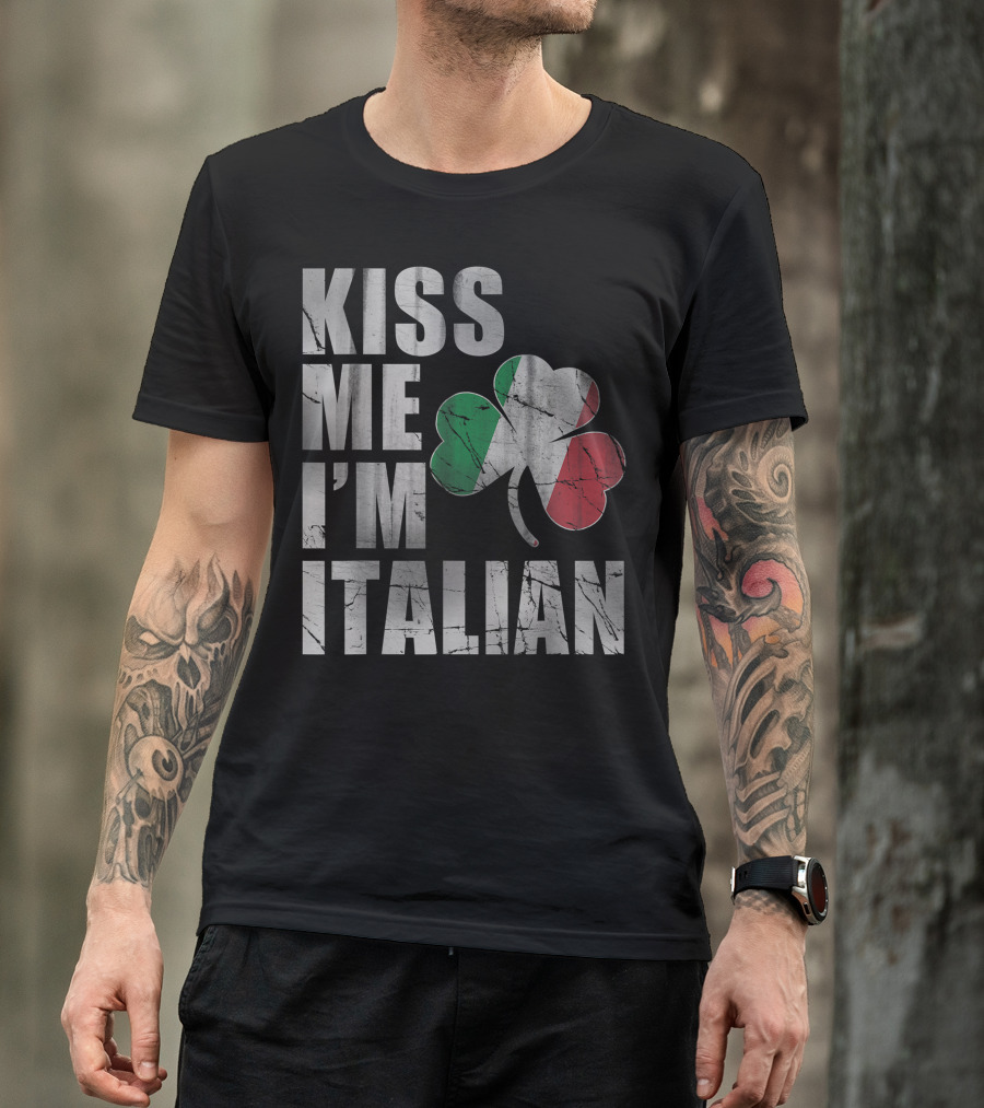 Kiss Me I'm Italian St. Patrick's Day Irish Italia Shamrock T-Shirt