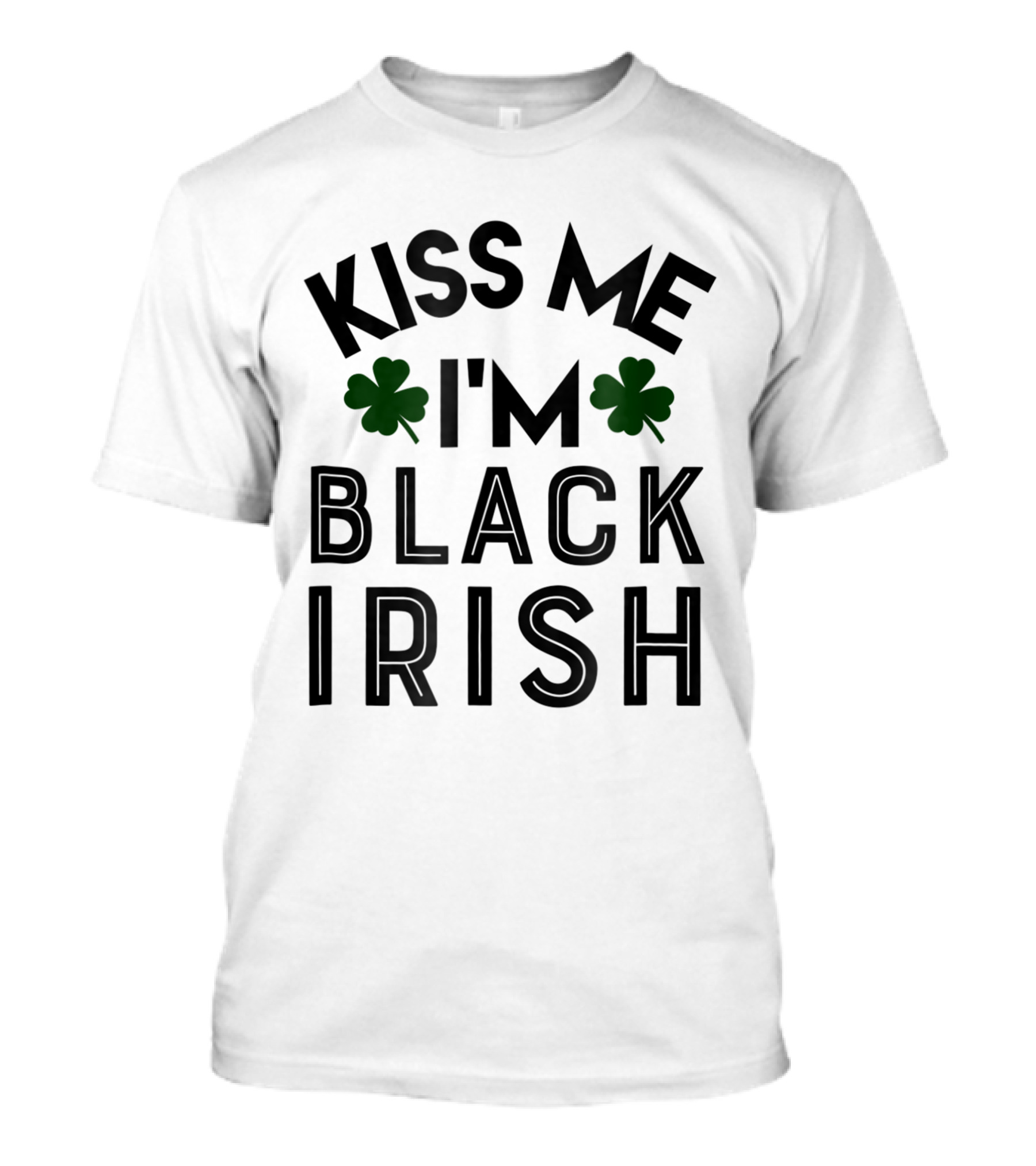 Kiss Me I'm Black Irish Shamrock African T-Shirt