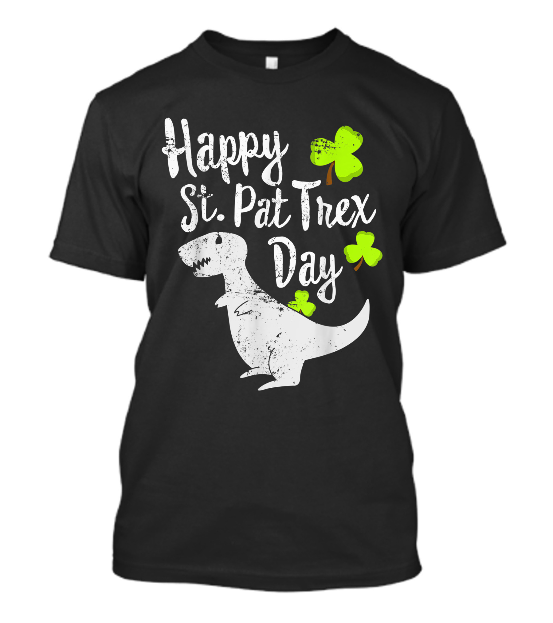 Happy St Pat Trex Day Dinosaur Shamrocks St. Patrick's Pun T-Shirt