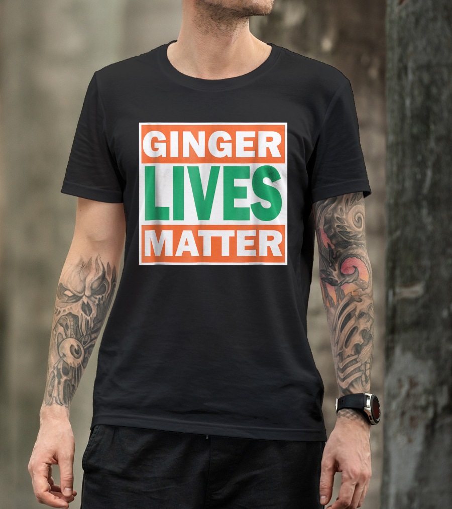Ginger Lives Matter Funny Irish Red Head Humor T-Shirt