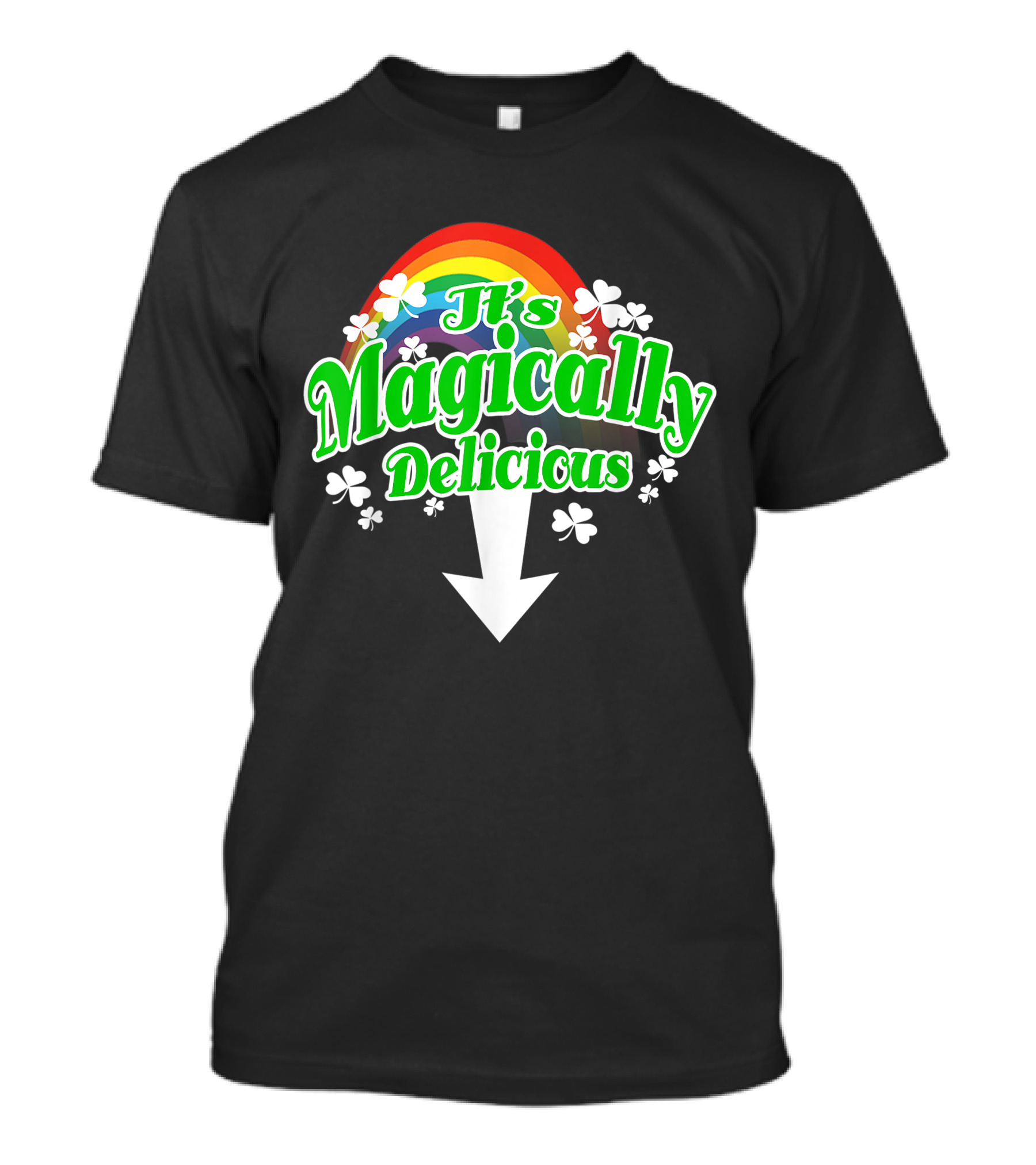 Irish St. Patrick's Day It's Magically Delicious Rainbow Shamrocks T-Shirt