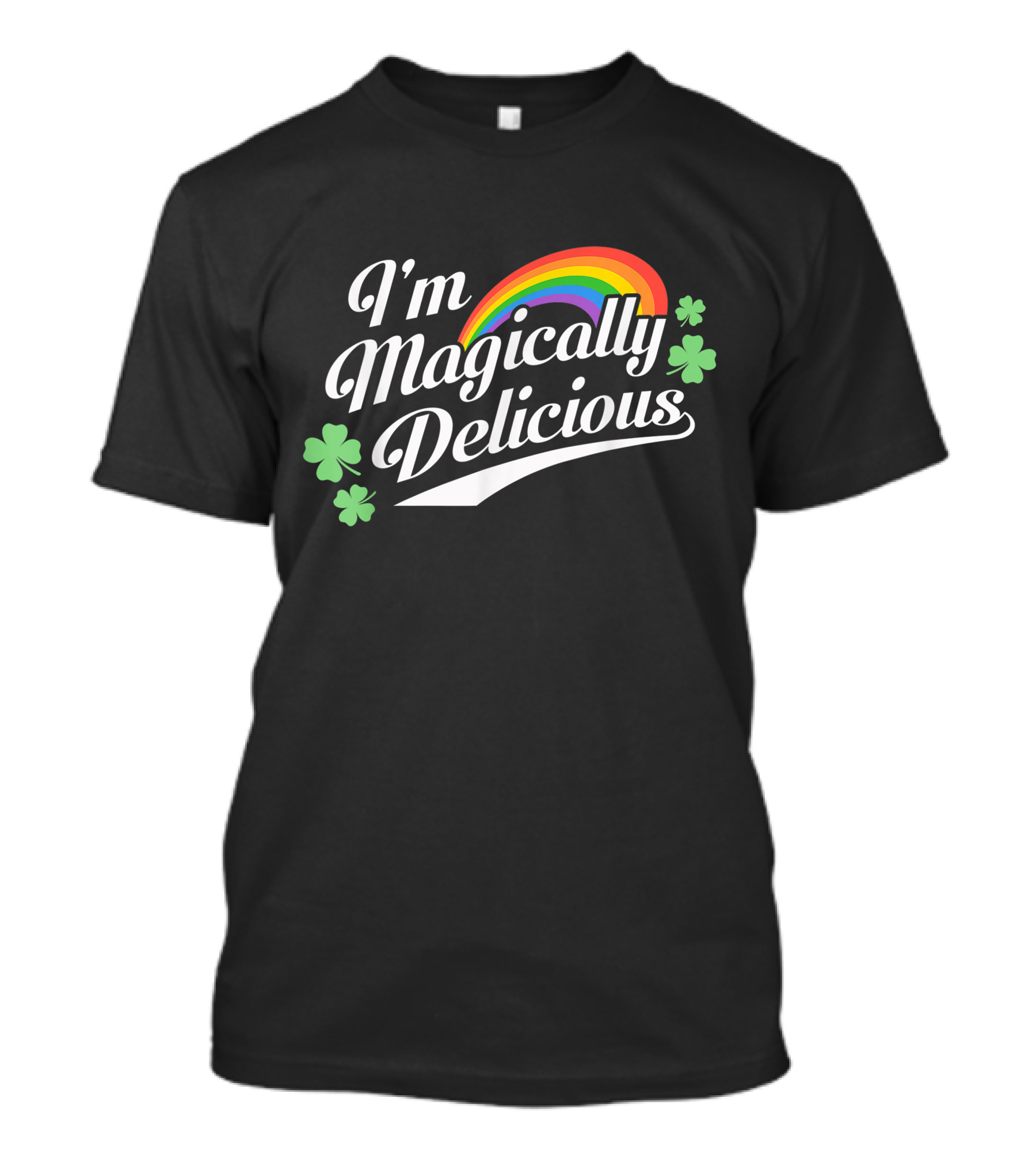 I'm Magically Delicious St. Patrick's Day Rainbow Shamrocks T-Shirt