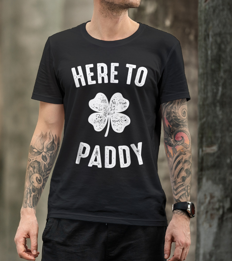 Here To Paddy St. Patrick's Day Shamrock Fun T-Shirt