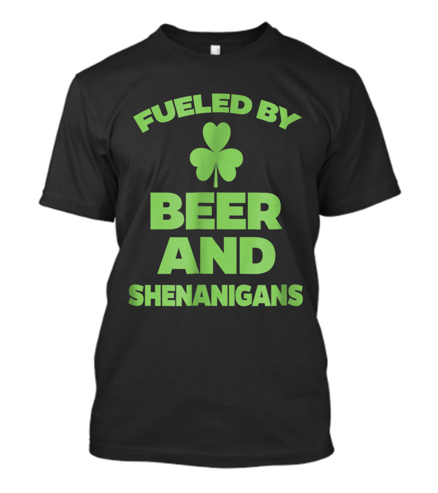 Fueled By Beer And Shenanigans Shamrock St. Patrick's Day T-Shirt