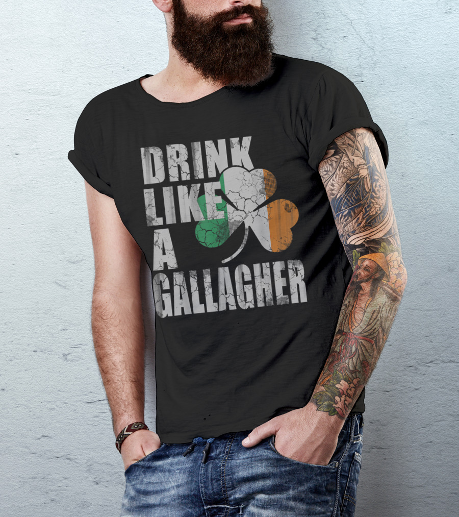 Drink Like A Gallagher St Patricks Day Irish Shamrock Flag T-Shirt
