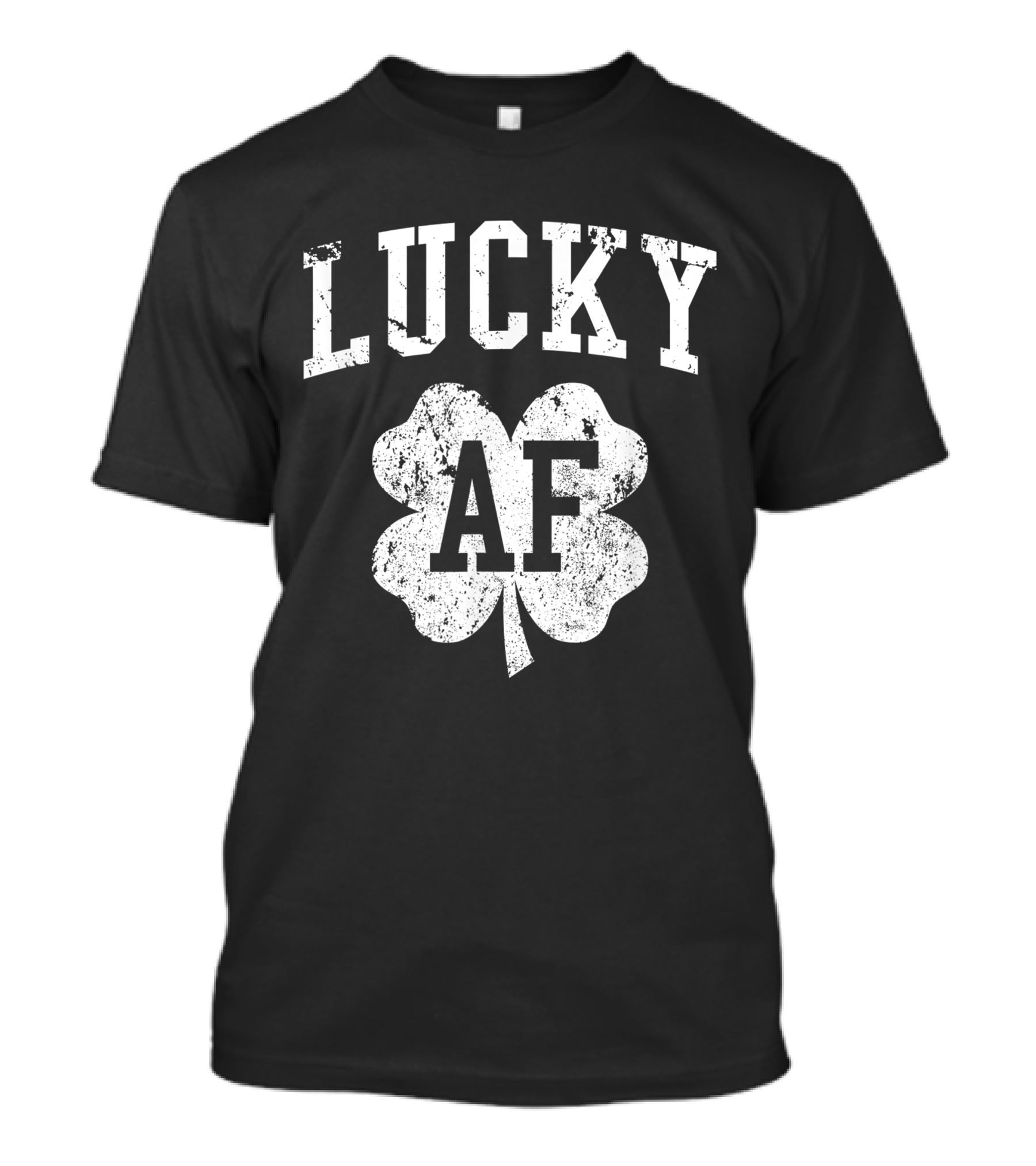 Lucky AF Vintage Shamrock St. Patrick's Day Green T-Shirt