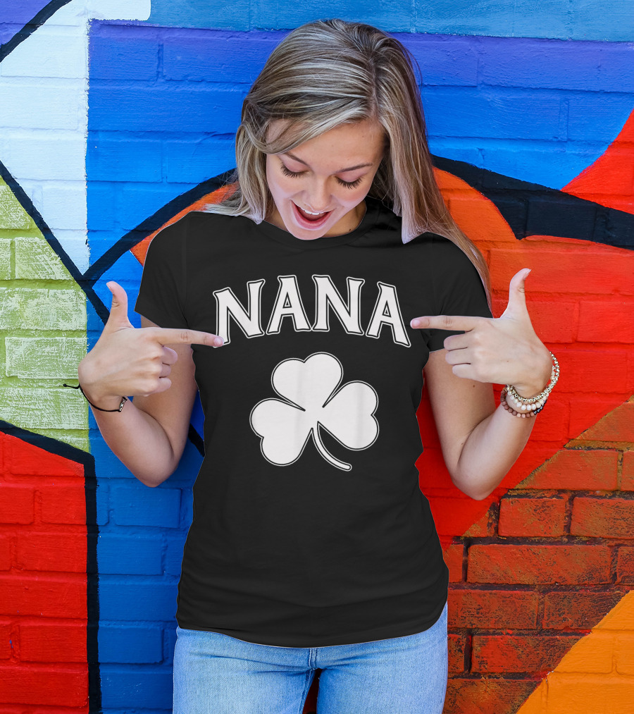 Nana Shamrock Irish Family St. Patrick's Day T-Shirt