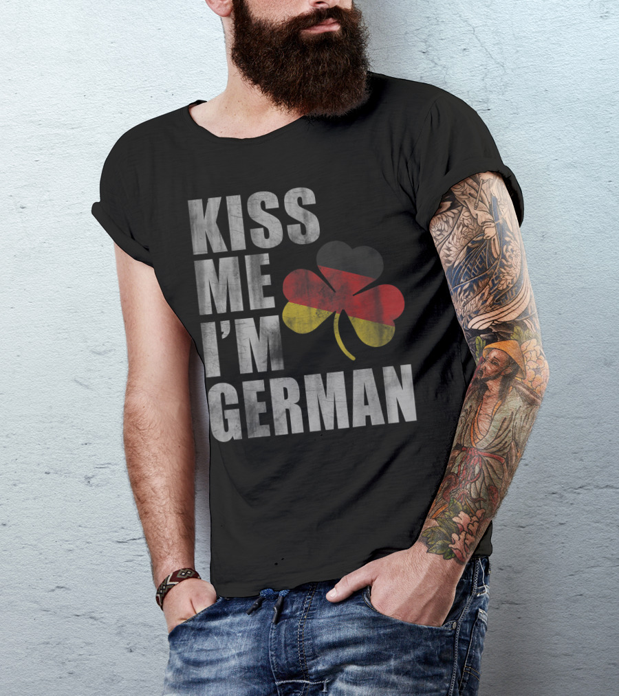 Kiss Me I'm German St. Patrick's Day Clover Germany Deutschland T-Shirt