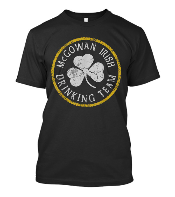 McGowan Irish Drinking Team Shamrock Emblem Family Surname T-Shirt