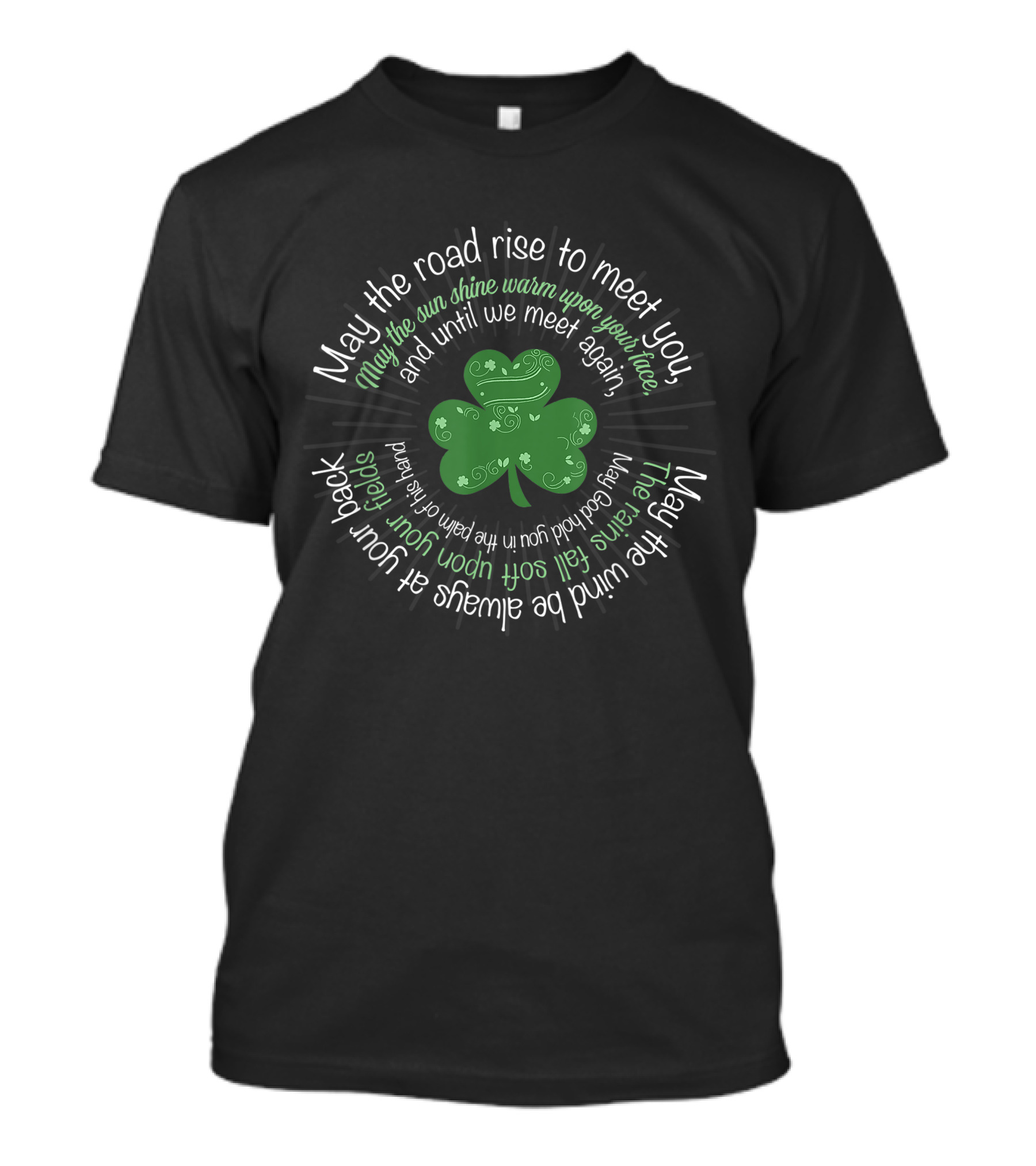 May The Road Rise To Meet You Irish Blessing Shamrock Ireland T-Shirt