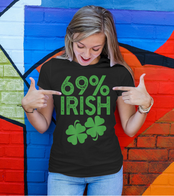 69 Irish Shamrock St. Patrick's Day Meme 69% Lucky Clover T-Shirt
