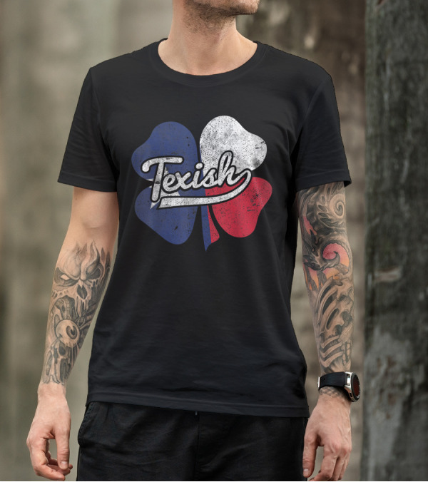 Texish Shamrock With Texas Flag Colors St. Patrick's Day Humor T-Shirt