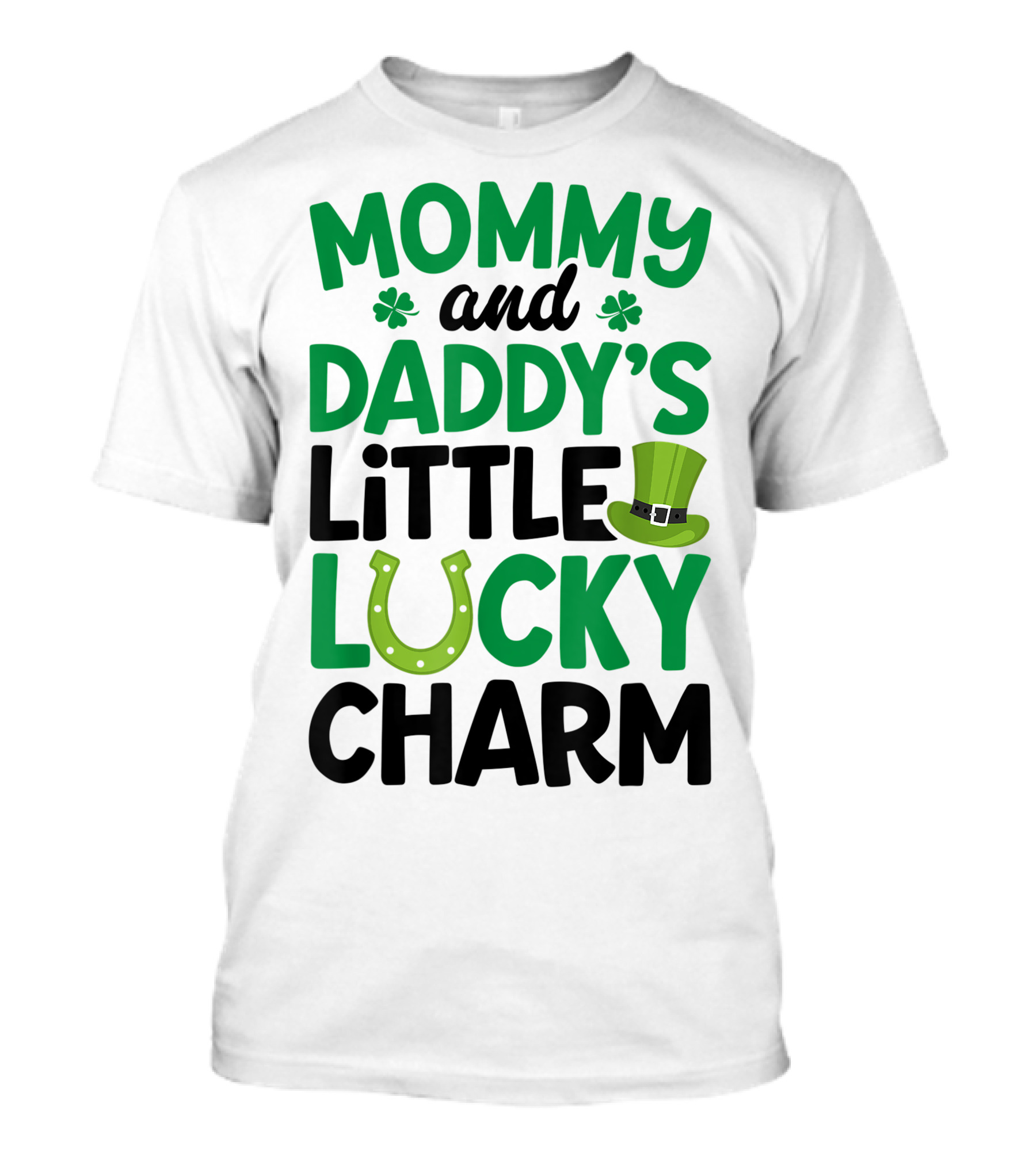 Mommy And Daddy's Little Lucky Charm Shamrock Horseshoe Hat T-Shirt