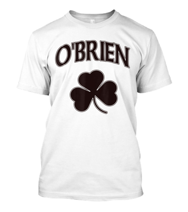 O'Brien Irish Shamrock St Patricks Day Green T-Shirt