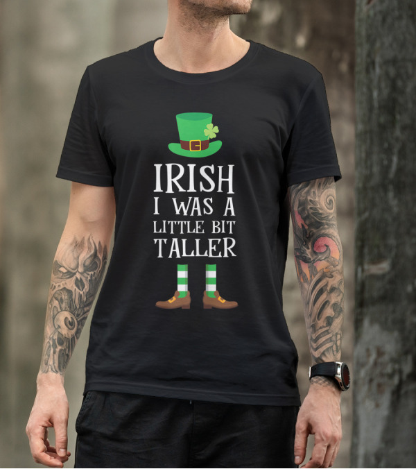 Irish I Was A Little Bit Taller Leprechaun Shamrock Hat And Striped Socks T-Shirt