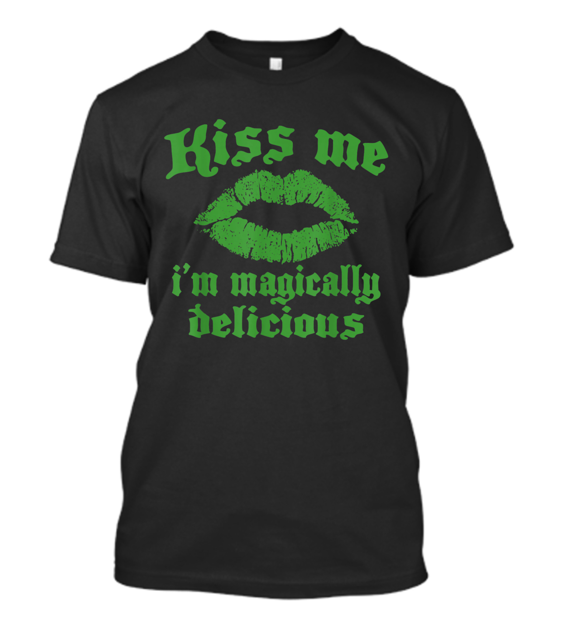 Kiss Me I'm Magically Delicious Lips St. Patrick's Day Fun T-Shirt
