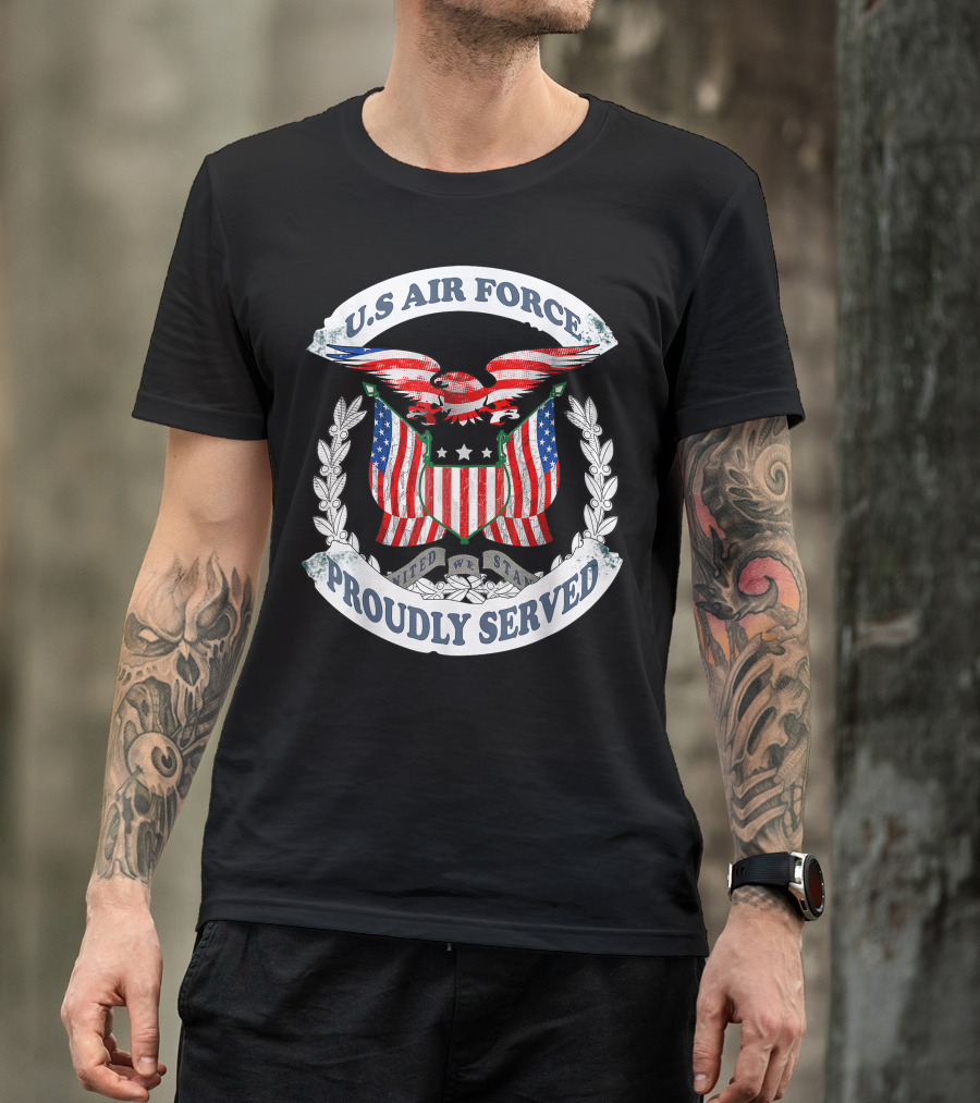 U.S. Air Force Proudly Served United We Stand Veteran T-Shirt