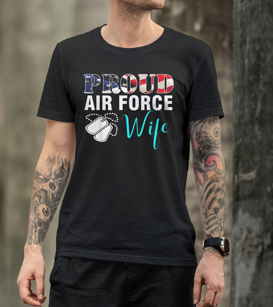 Proud Air Force Wife American Flag Dog Tags T-Shirt