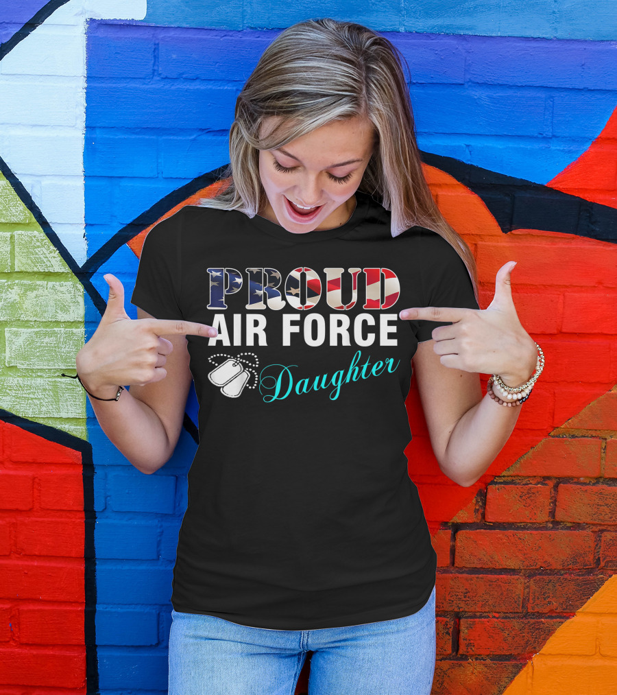 Proud Air Force Daughter American Flag Dog Tags T-Shirt