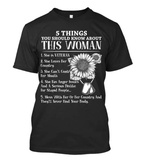 5 Things You Should Know About This Woman Veteran Sunflower Dog Tags Patriot Veteran Strong T-Shirt