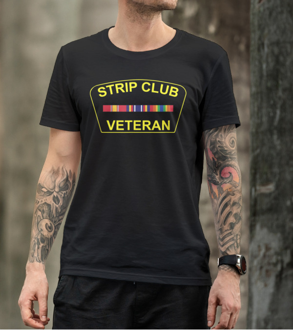 Strip Club Veteran Military Badge 20509 T-Shirt