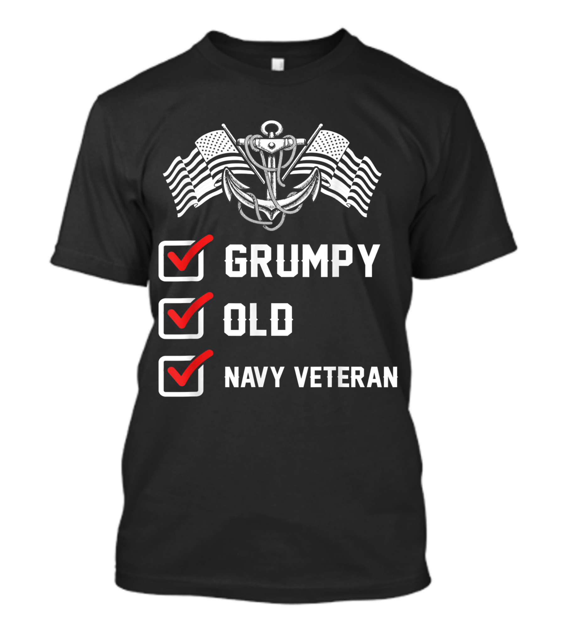 Grumpy Old Navy Veteran Anchor Flags Checklist T-Shirt