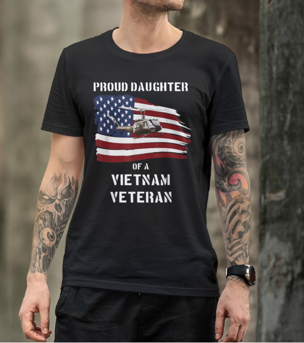 Proud Daughter Of A Vietnam Veteran American Flag Helicopter T-Shirt