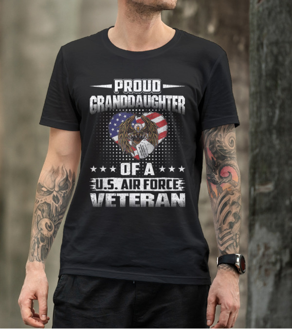 Proud Granddaughter Of A U.S. Air Force Veteran With American Flag Heart And Eagle T-Shirt
