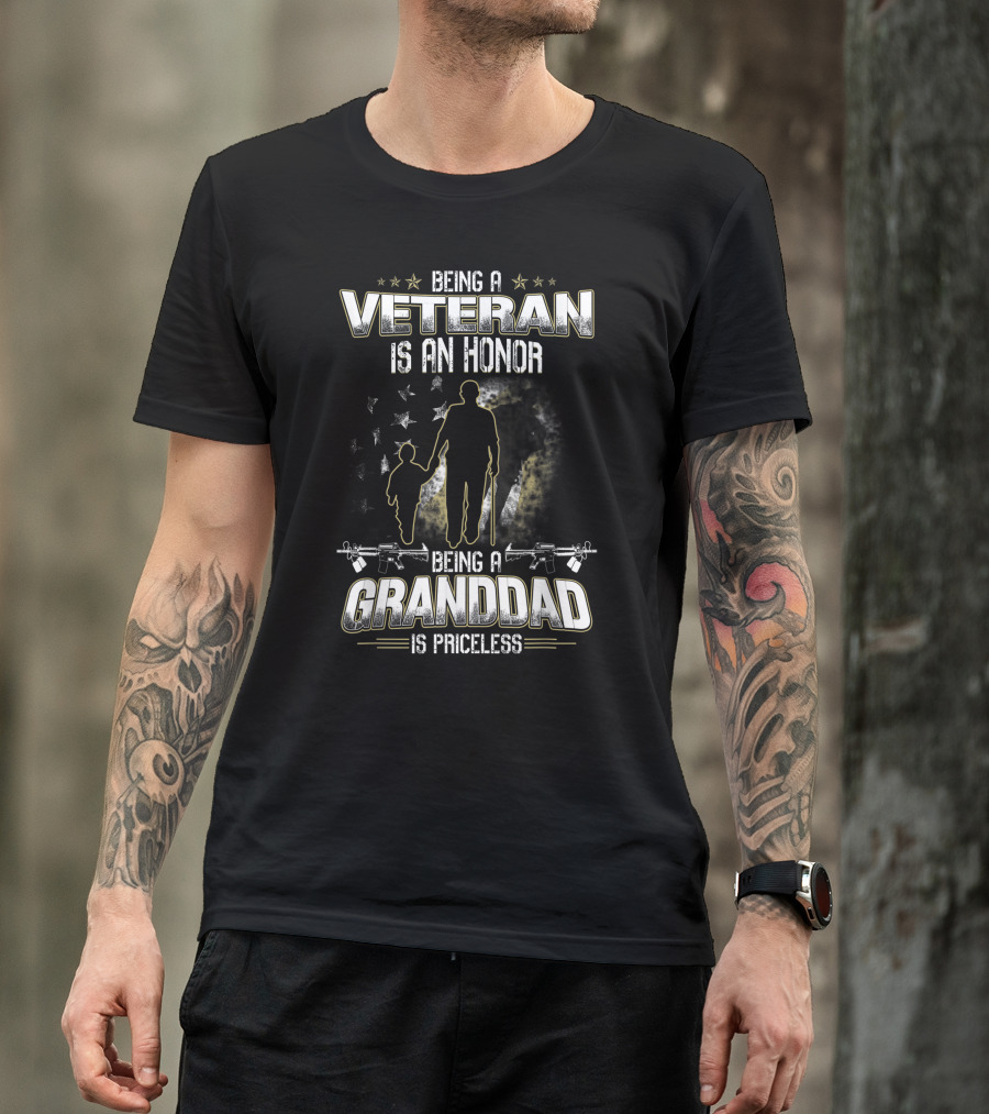 Being A Veteran Is An Honor Being A Granddad Is Priceless T-Shirt