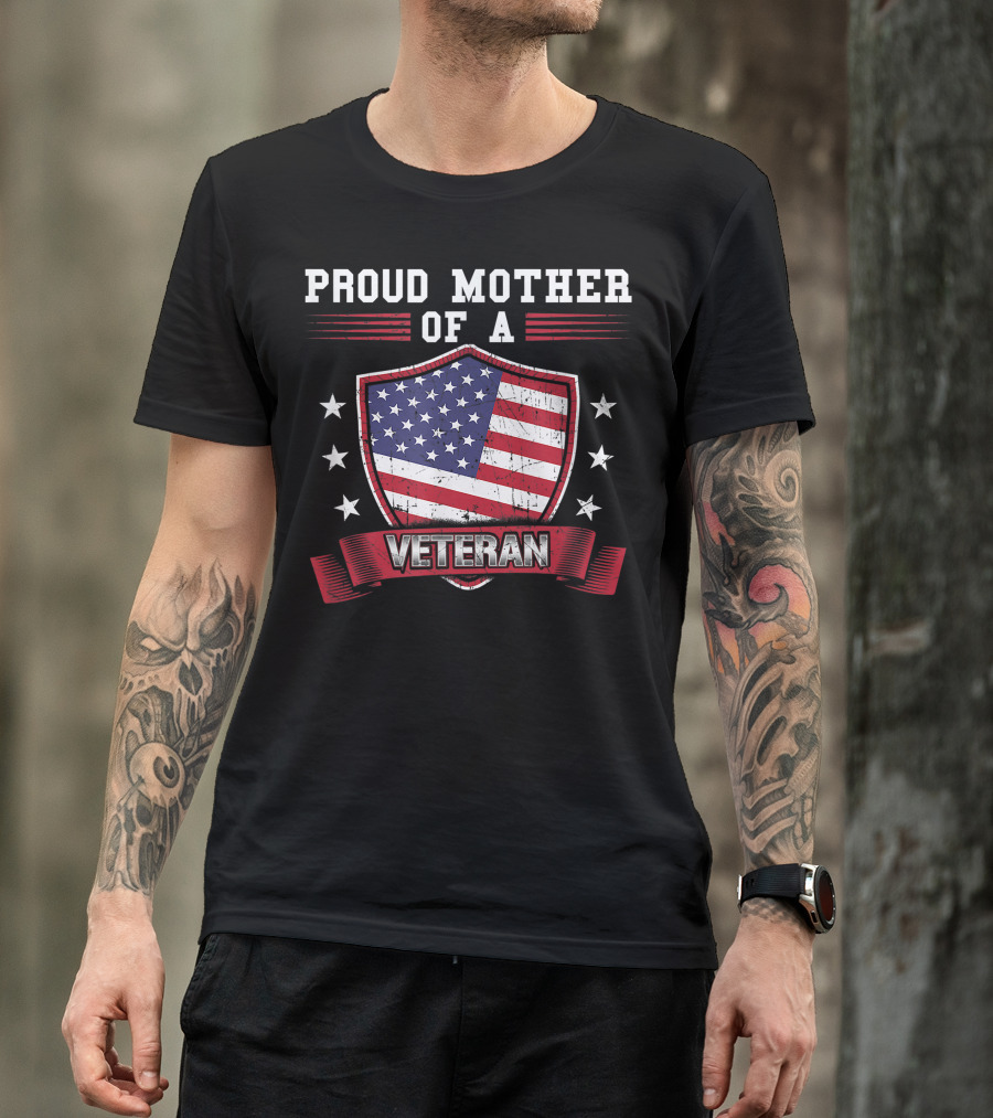 Proud Mother Of A Veteran USA Flag Shield Stars T-Shirt