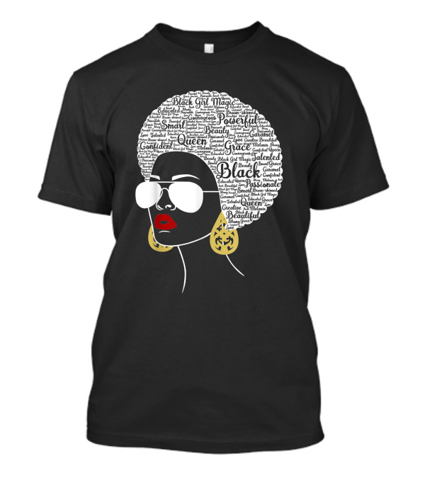 Black Girl Magic Powerful Beautiful Confident Grace Educated Talented Queen T-Shirt