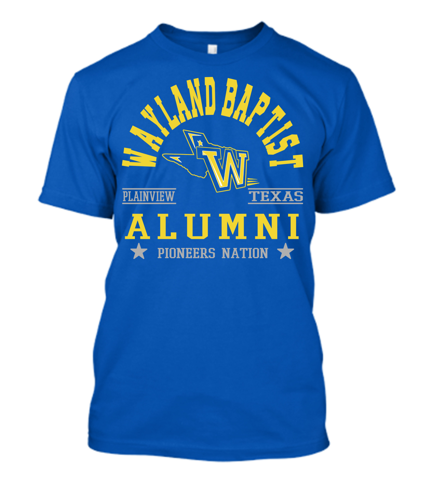 Wayland Baptist University Alumni Pioneers Nation Plainview Texas T-Shirt