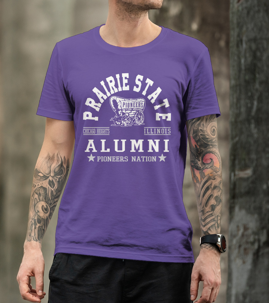 Prairie State Pioneers Alumni Chicago Heights Illinois Pioneers Nation T-Shirt