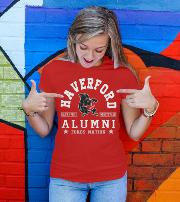 Haverford Pennsylvania Alumni Fords Nation T-Shirt
