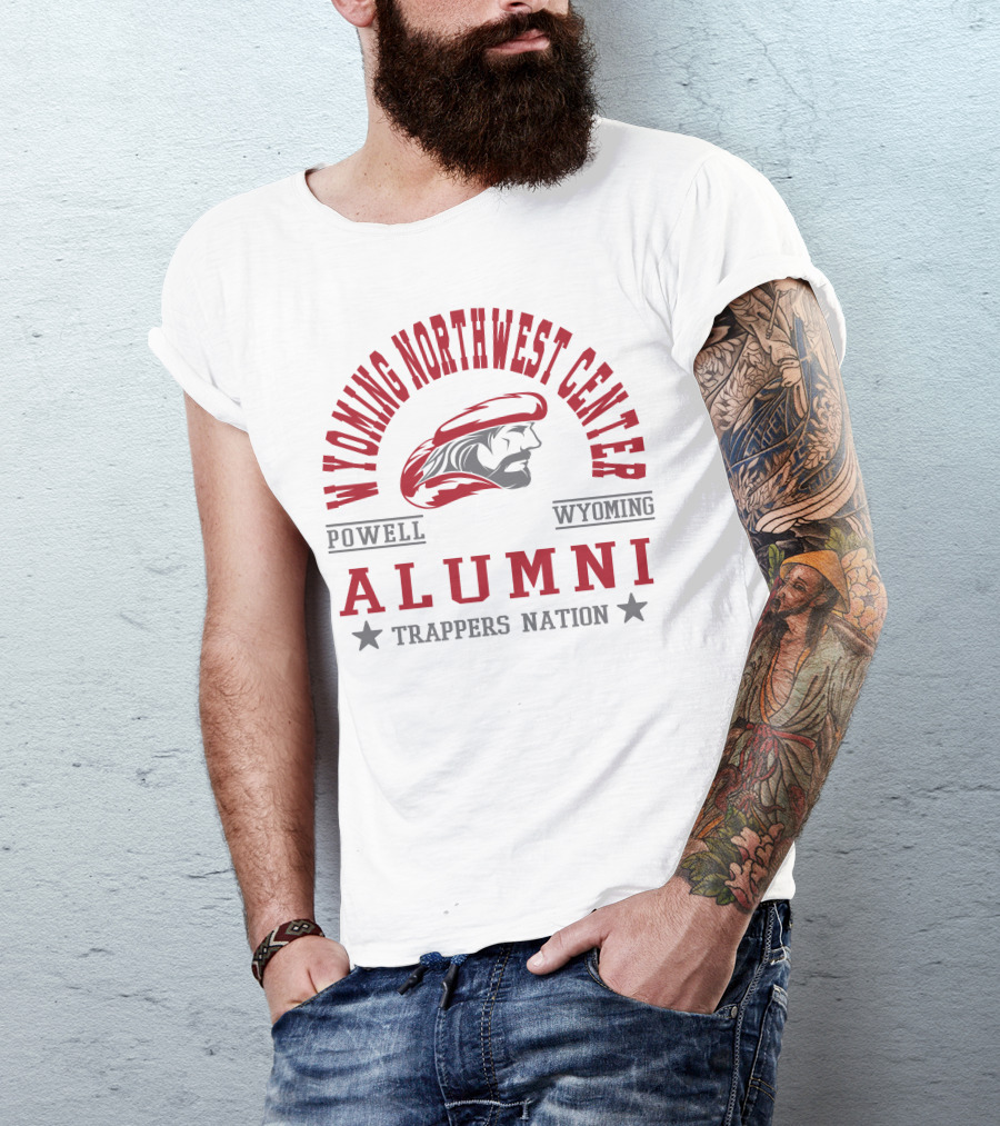 Wyoming Northwest Center Powell Wyoming Alumni Trappers Nation T-Shirt