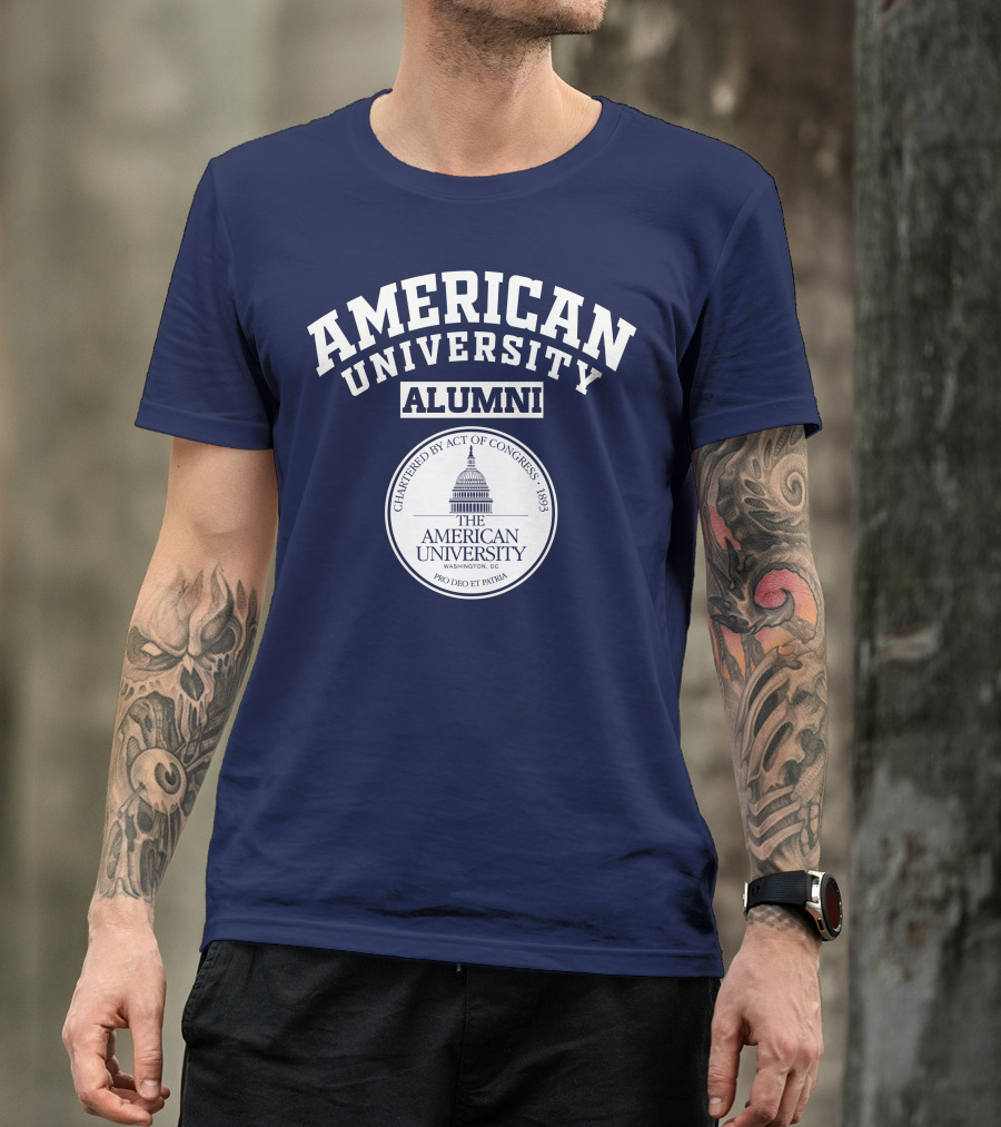 American University Alumni Chartered By Act Of Congress 1893 Washington DC Pro Deo Et Patria T-Shirt