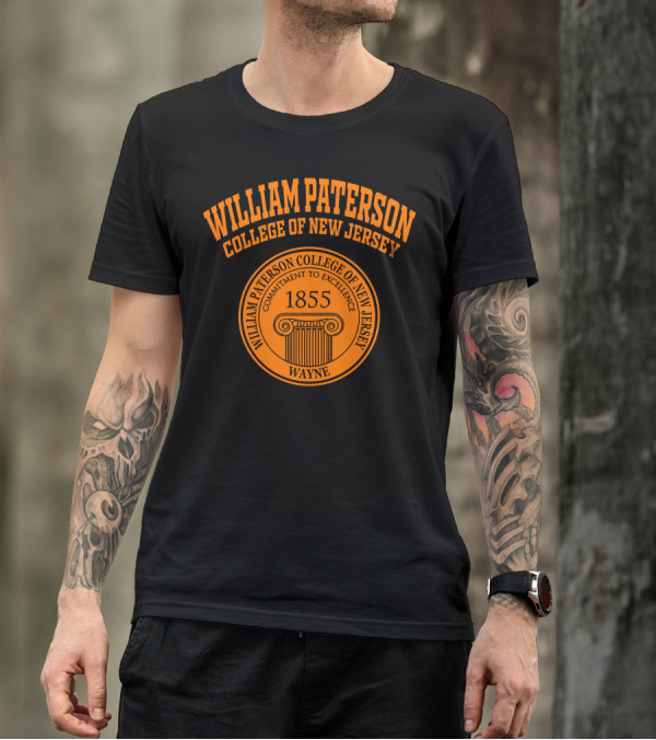WILLIAM PATERSON COLLEGE OF NEW JERSEY 1855 WAYNE COMMITMENT TO EXCELLENCE T-Shirt