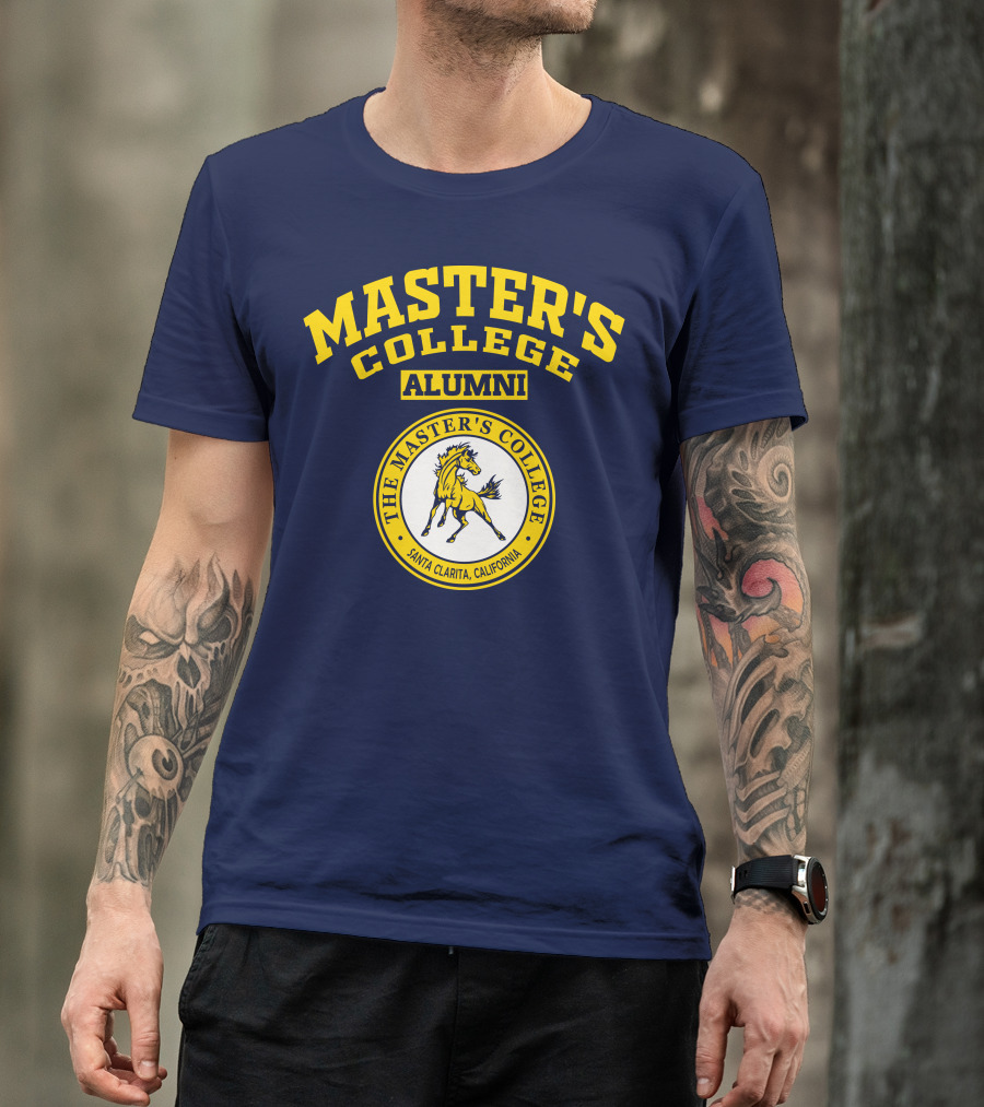 Master's College Alumni The Master's College Santa Clarita California T-Shirt