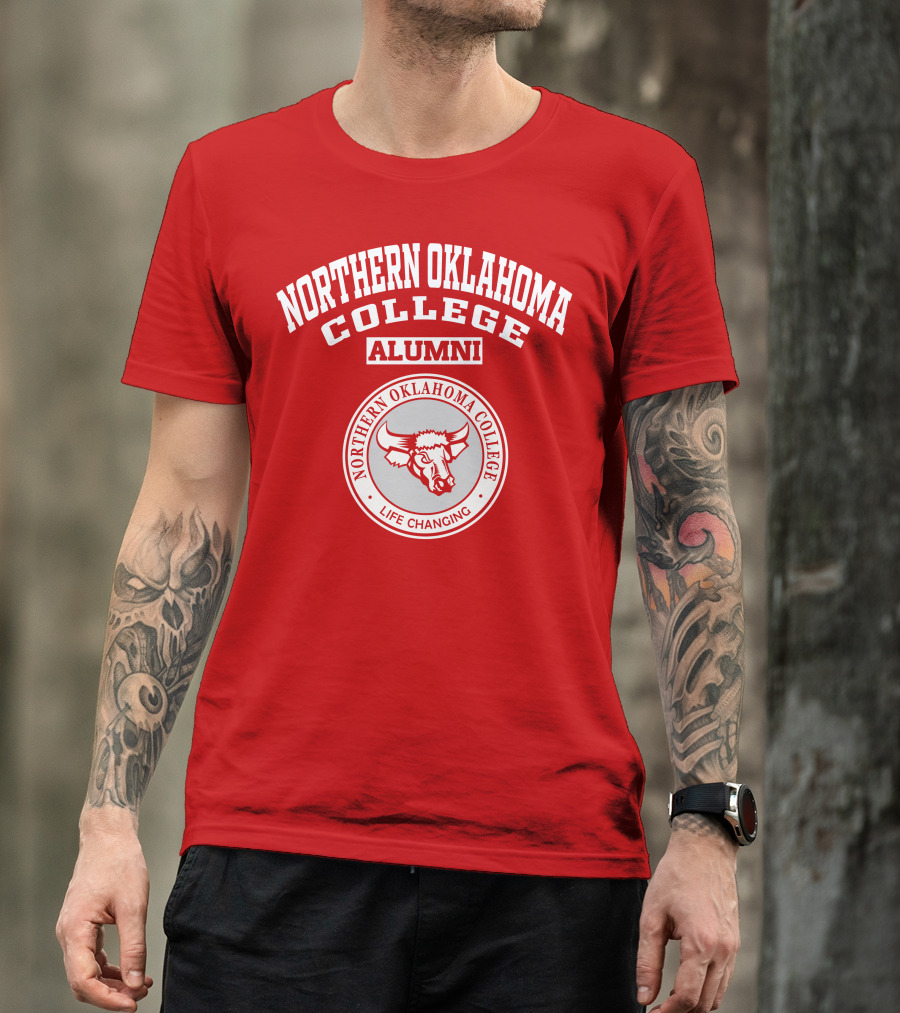 Northern Oklahoma College Alumni Life Changing T-Shirt