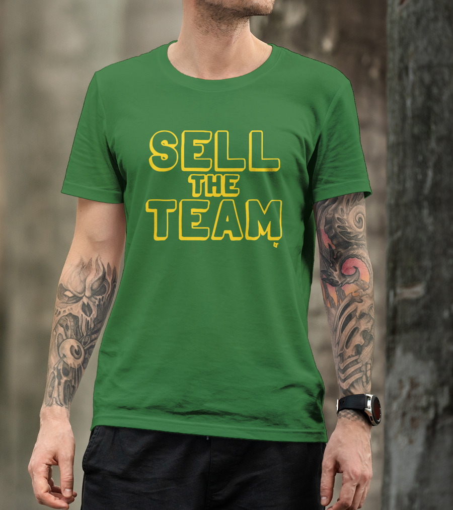 Sell The Team Oakland Statement T-Shirt