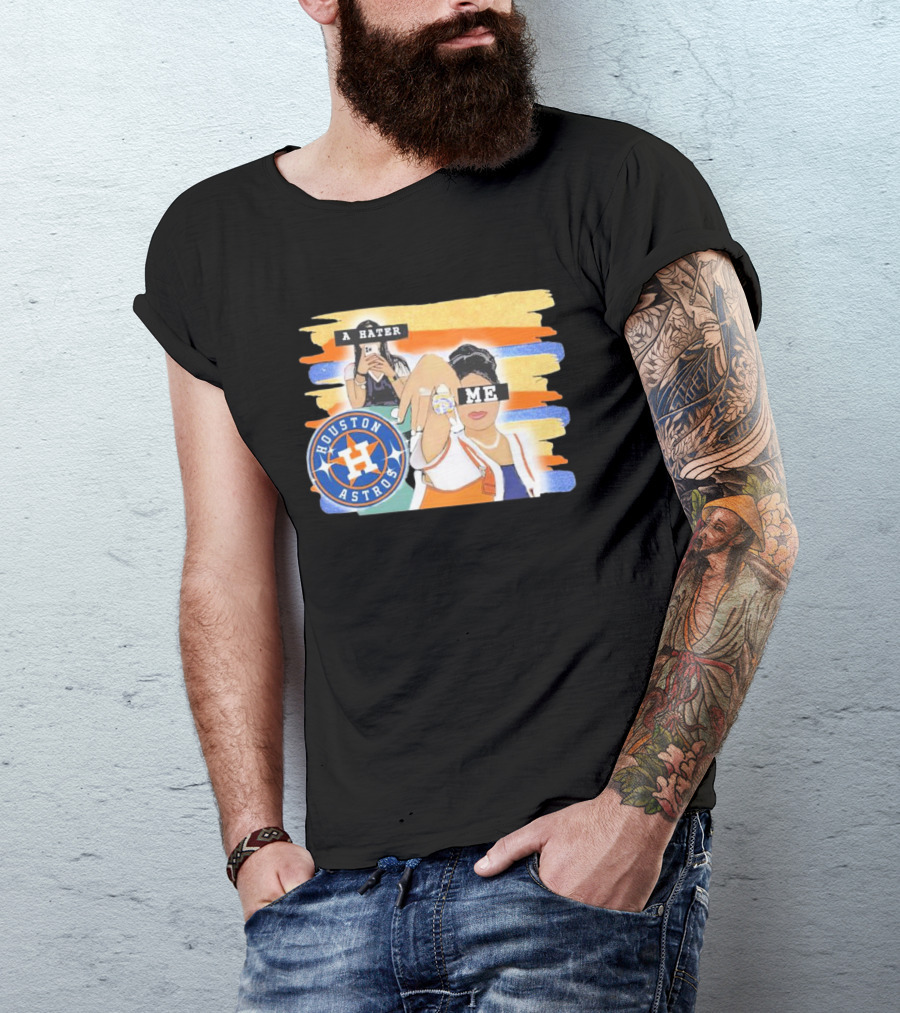 Houston Astros A Hater Me T-Shirt