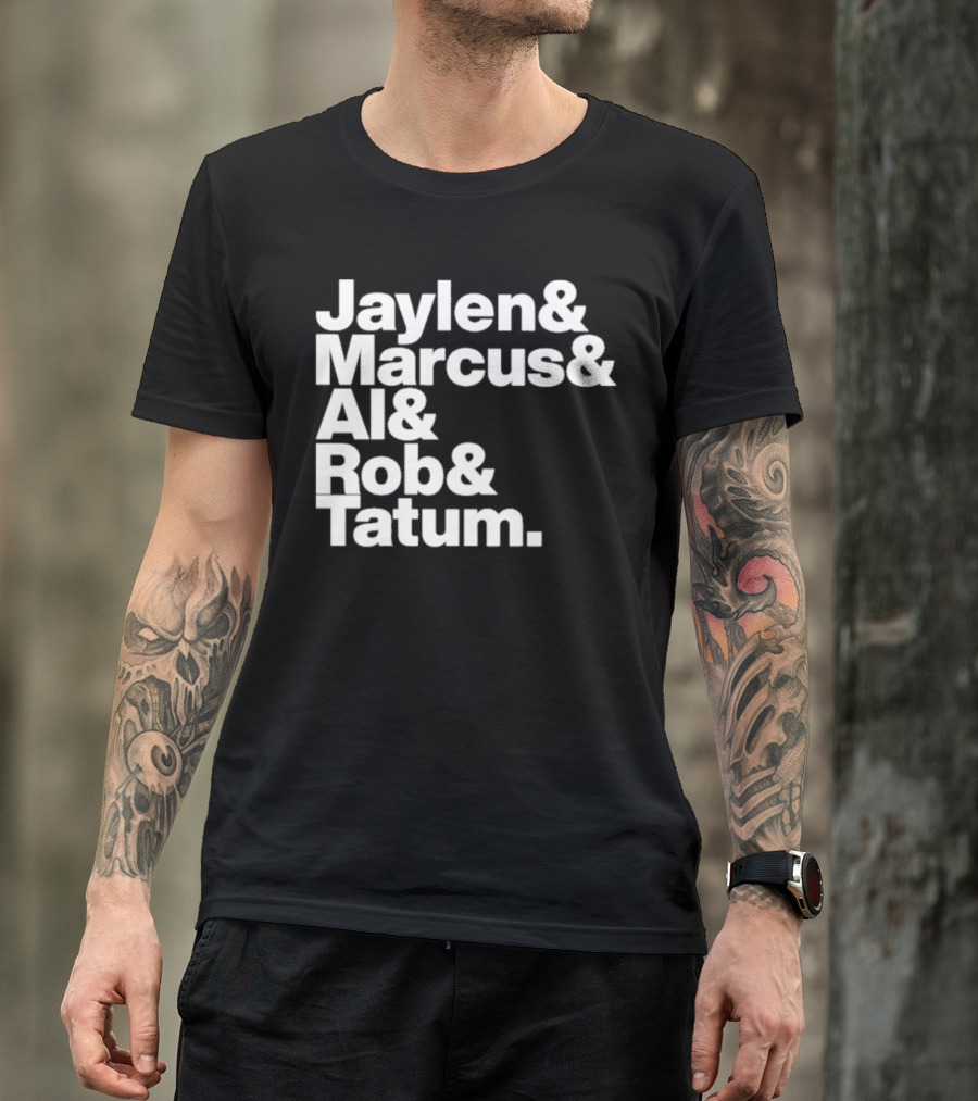 Jaylen Marcus Al Rob Tatum Boston Basketball Team Players T-Shirt