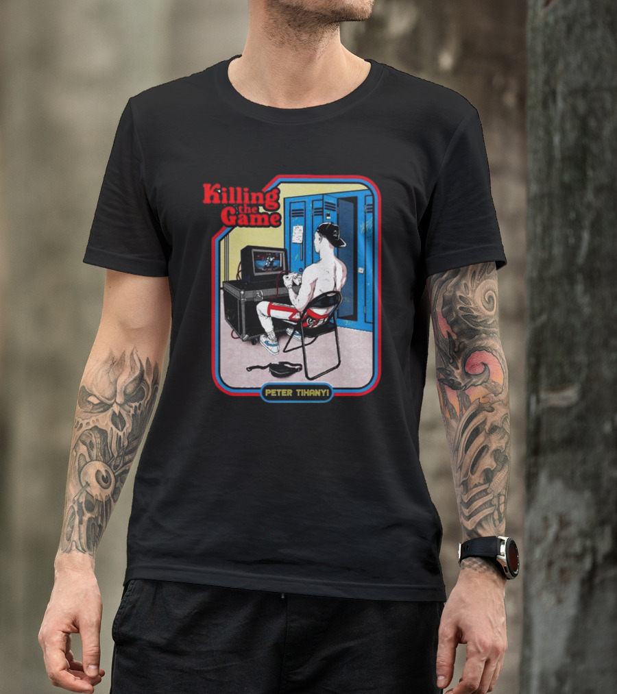 Killing The Game Peter Tihanyi Locker Room Gamer Scene T-Shirt