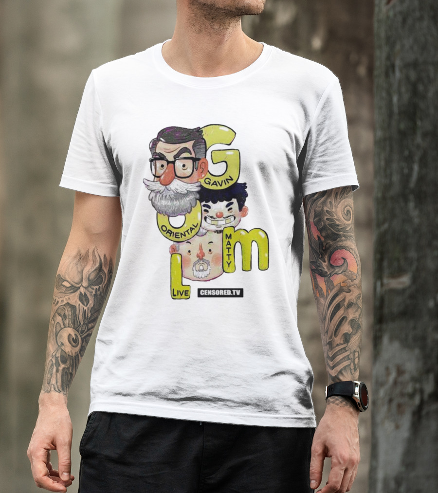 GOML Gavin Oriental Matty Live Censored TV T-Shirt