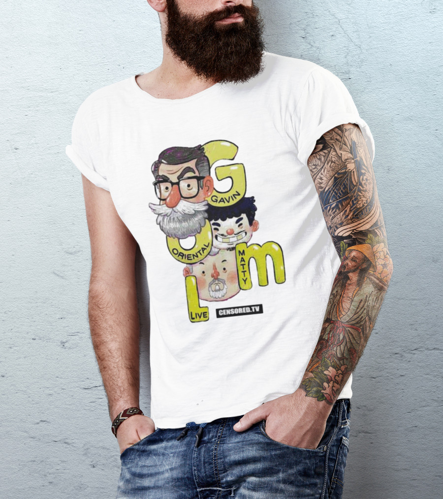 GOML Gavin Oriental Matty Live Censored TV T-Shirt