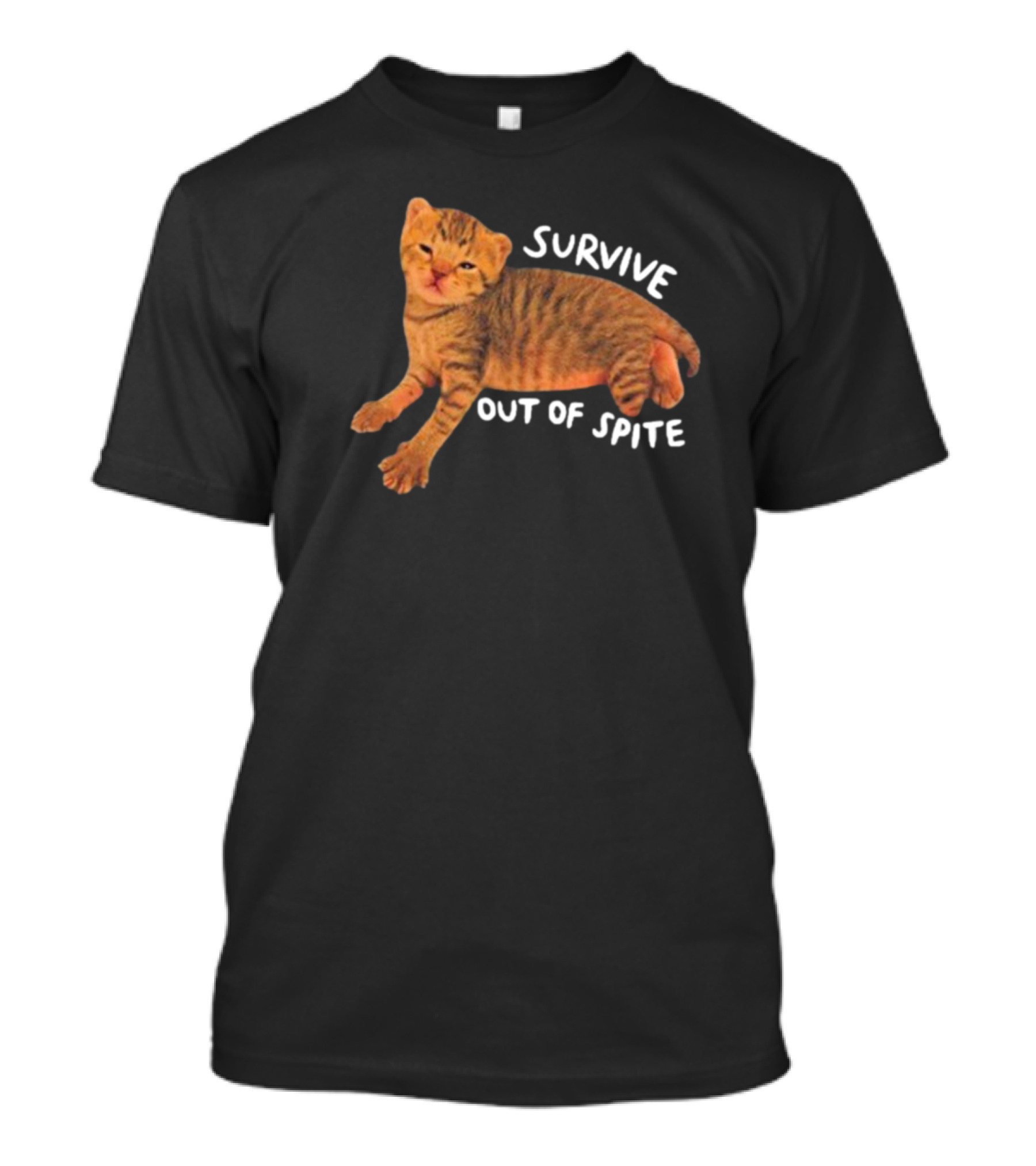 Cat Survive Out Of Spite With Smiling Tabby Image T-Shirt